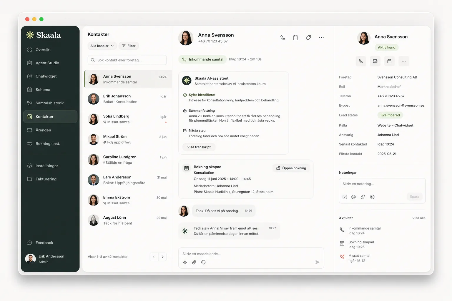 Skaala-dashbordet: kontakter, et AI-håndtert anrop, en opprettet booking og et CRM-notat i samme visning.