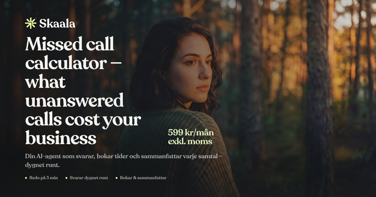 Missed call calculator — what unanswered calls cost your business | Skaala